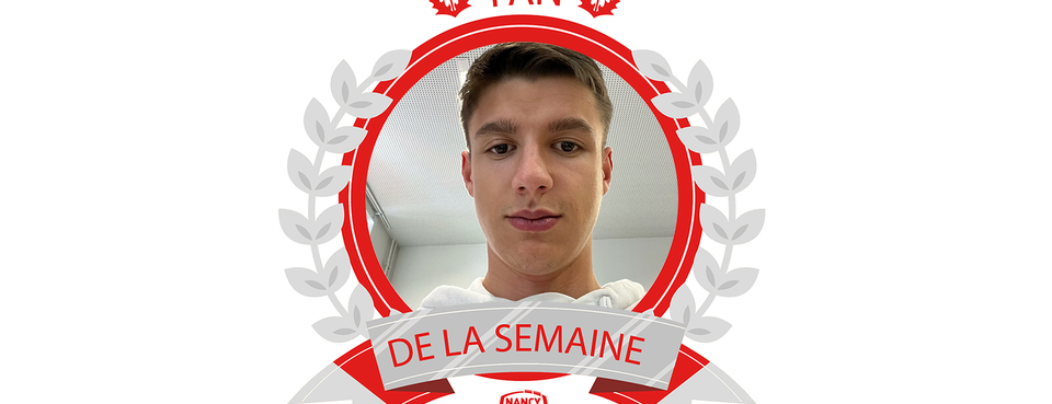 Clément, fan de la semaine