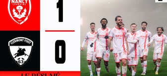 J17 Ligue 2 BKT - Le résumé vidéo de Nancy-Clermont