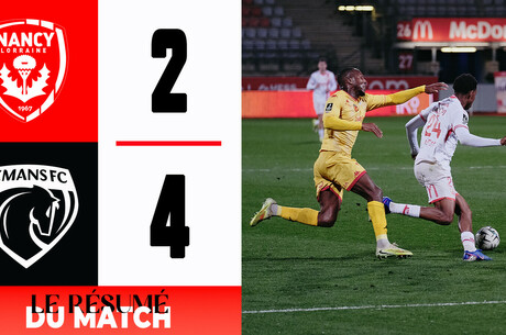 J27 Ligue 2 BKT - Le résumé vidéo de Nancy - Le Mans