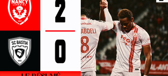 J12 Ligue 2 BKT - Le résumé vidéo de Nancy - Bastia